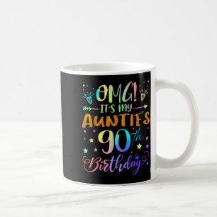 Taza De Café Omg Es El Cumpleaños 90 De Mi Tía Dulces 90 Años
