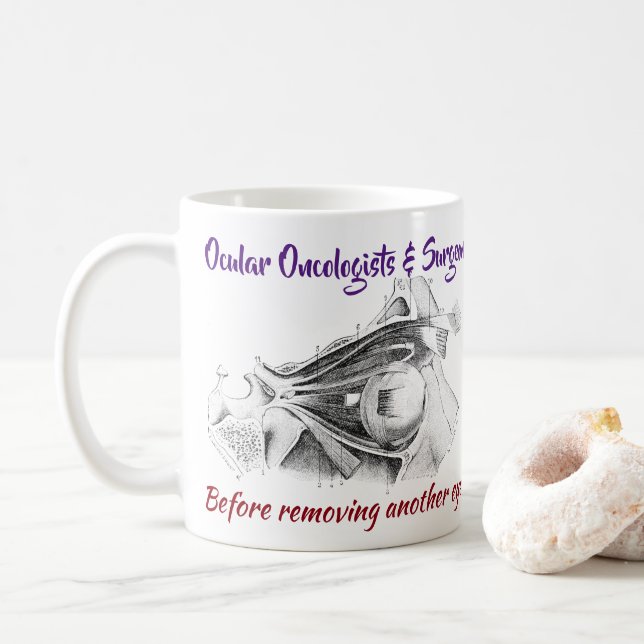 Taza De Café Oncólogos/cirujanos oculares R/O Wolbachia por el (Con donut)