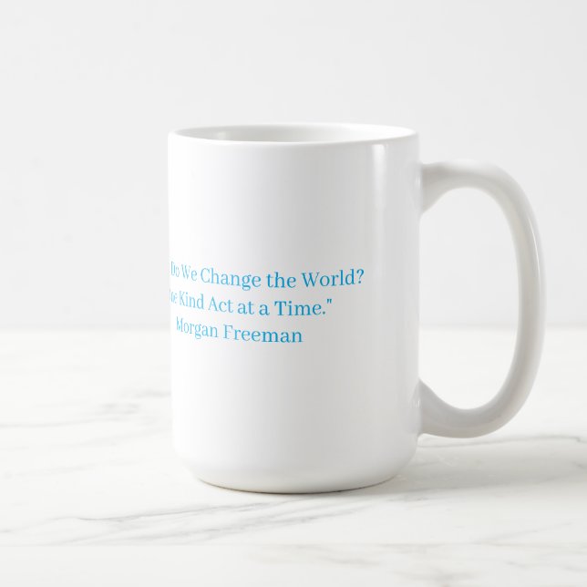 Taza De Café One Kind Act (Derecha)