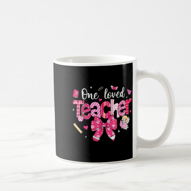 Taza De Café One Loved Teacher Coquette Bow Pencil Valentine Gi (Derecha)