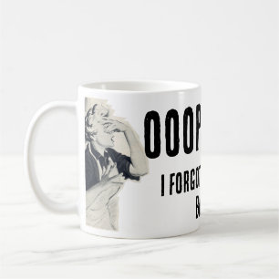 Taza De Café ¡Ooops! Olvidé tener un bebé
