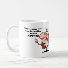 Taza De Café Ooops…."Práctica médica "