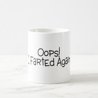 Taza De Café Oops Farted otra vez