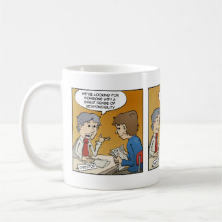 Taza De Café Op zoek naar iemand met veel verantwoordelijkheid