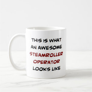Taza De Café operador de steamroller, increíble