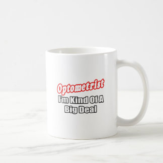 Taza De Café Optometrista... gran cosa