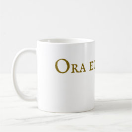 Taza De Café Ora et Labora Coffee Mug