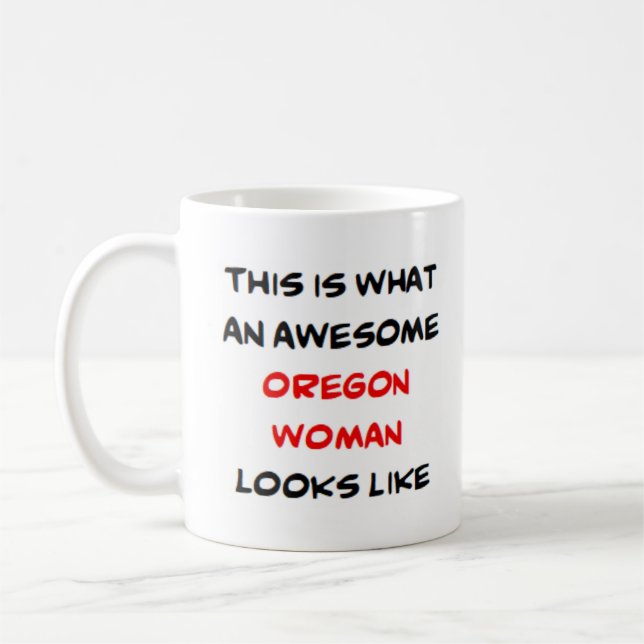 Taza De Café oregon woman, awesome (Izquierda)