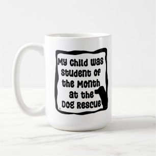 Taza De Café Orgullo de cachorro mamá estudiante del mes rescat
