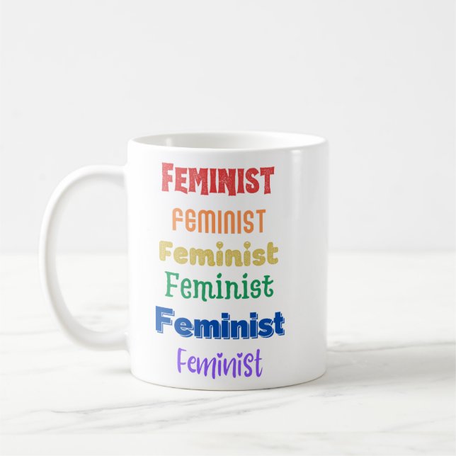 Taza De Café orgullo feminista - letra divertida - camiseta (Izquierda)