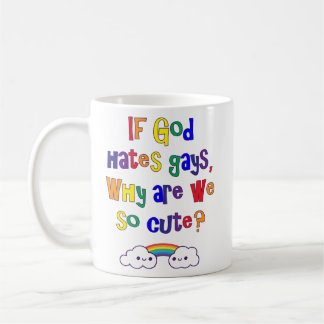 Taza De Café Orgullo gay divertido, porqué somos tan lindos