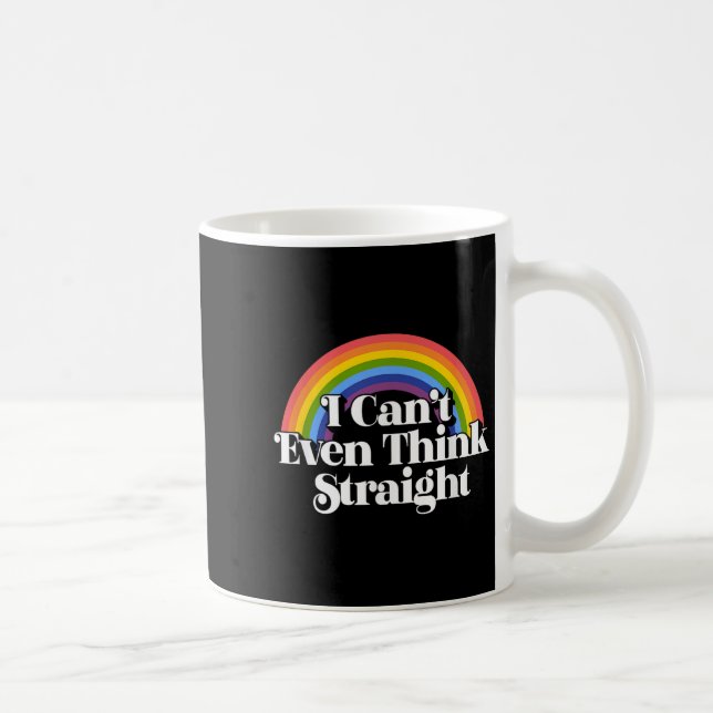 Taza De Café Orgullo Gay - Ni siquiera puedo pensar con clarida (Derecha)