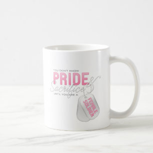 Taza De Café Orgullo y sacrificio - soldado de sexo femenino