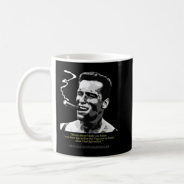 Taza De Café Orgullosa cita de Arnold Schwarzenegger (Izquierda)
