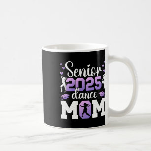 Taza De Café Orgullosa Dance Senior Mom 2025 Bailando Senior Ma