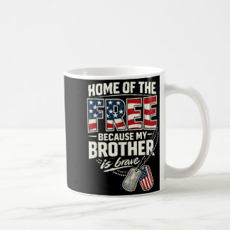 Taza De Café Orgullosa Hermana Militar Mi Hermano es Valiente