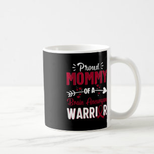 Taza De Café Orgullosa Madre De Un Bravo Guerrero De Aneurysmo