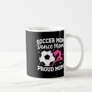 Taza De Café Orgullosa Mamá De Fútbol Y Baile De Jugador De Fút
