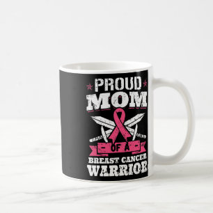 Taza De Café Orgullosa Mamá De La Conciencia Rosa De La Guerrer