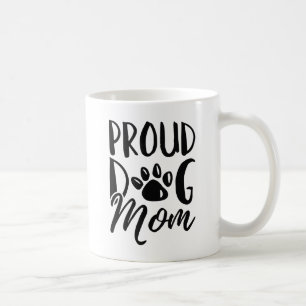 Taza De Café Orgullosa Mamá de Perro