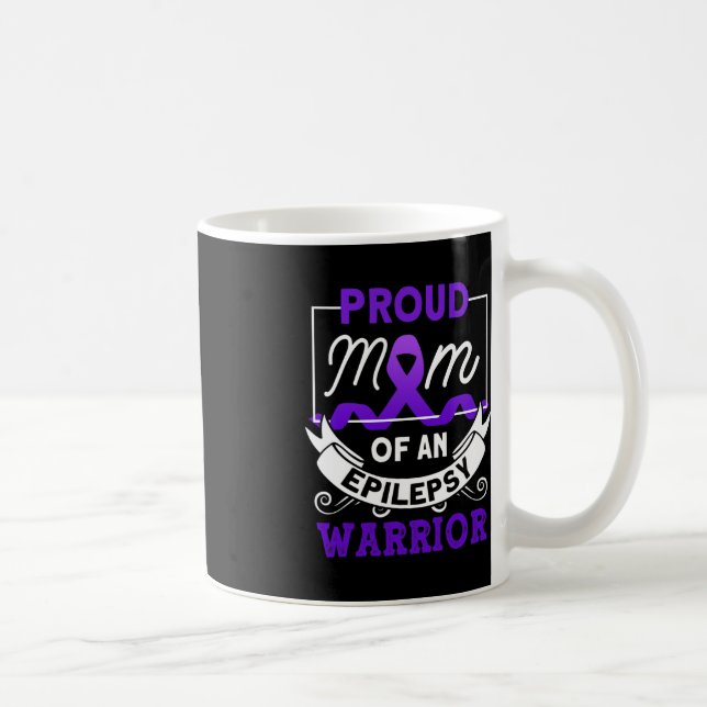 Taza De Café Orgullosa Mamá De Una Epilepsia De Guerrero Epilep (Derecha)