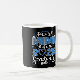 Taza De Café Orgullosa Mimi De Una Cl De Graduada 2025 2025 Sen