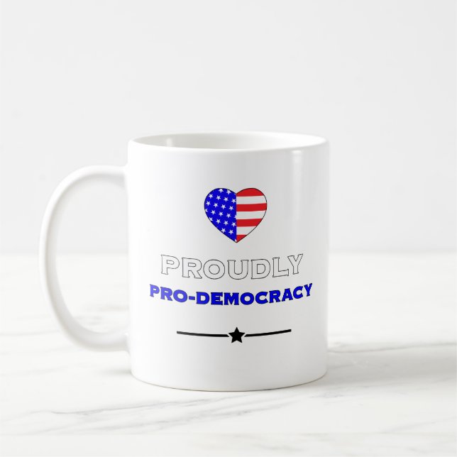 Taza De Café Orgulloso a favor de la democracia (Izquierda)