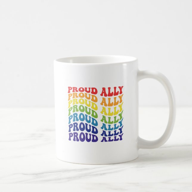 Taza De Café Orgulloso Ally | LGBTQ | Orgullo gay | Arcoiris (Derecha)