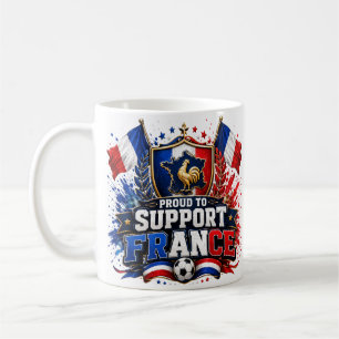 Taza De Café ORGULLOSO DE APOYAR Team France 2026 Gallo Fútbol