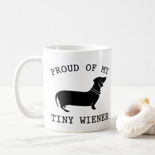 Taza De Café Orgulloso de mi pequeño wiener. Cita divertida de 