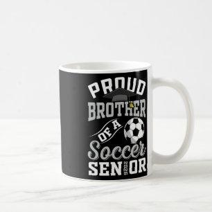 Taza De Café Orgulloso Hermano De Un Senior De Fútbol Cl De 202