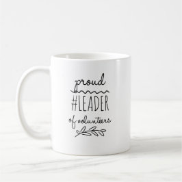 Taza De Café orgulloso líder de los voluntarios #lovols mug
