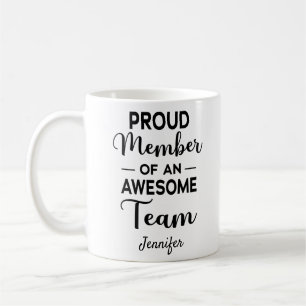 Taza De Café Orgulloso miembro de un asombroso equipo, nombre p