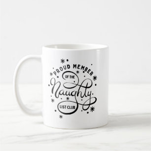 Taza De Café Orgulloso Miembro del Club de la Lista Traviesa de