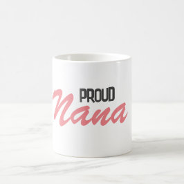 Taza De Café Orgulloso Nana
