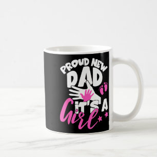 Taza De Café Orgulloso Nuevo Padre Es Una Niña Divertido Embara