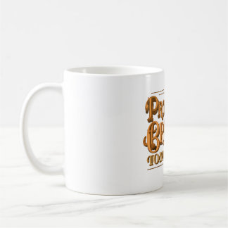 Taza De Café Orgulloso pasado mañana