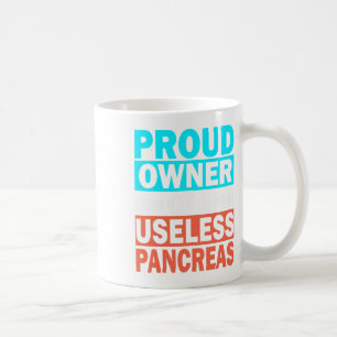 Taza De Café Orgulloso Propietario De Un Inútil Awarene De La D