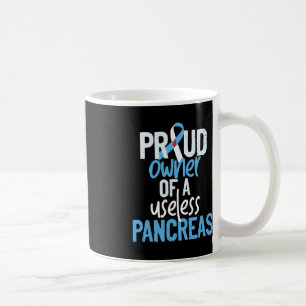 Taza De Café Orgulloso Propietario De Una Inútil Diabetes Pancr