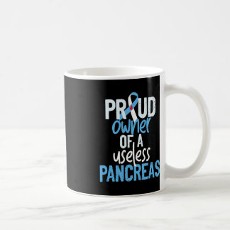 Taza De Café Orgulloso Propietario De Una Inútil Diabetes Pancr