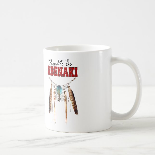 Taza De Café Orgulloso ser Abenaki (Derecha)