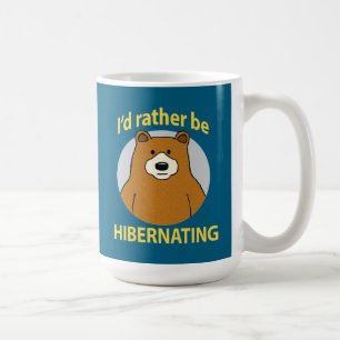 Taza De Café Oso lindo y gracioso más que estar hibernando