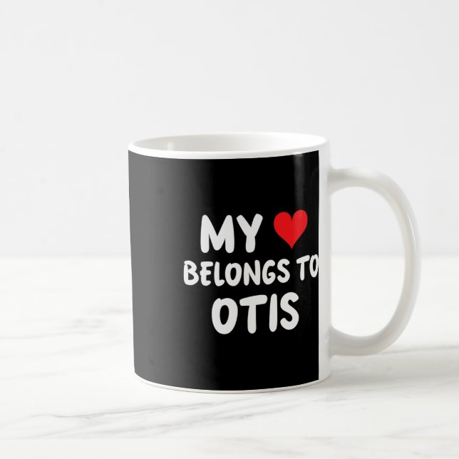 Taza De Café Otis - Mi corazón pertenece a Otis - Amor  (Derecha)