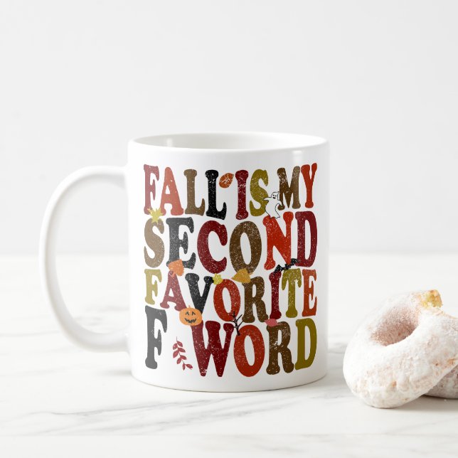 Taza De Café Otoño Es Mi Segundo Favorito De La Palabra Gracios (Con donut)