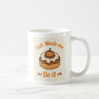 Taza De Café Otoño Me Hizo Hacerlo Divertido Otoño