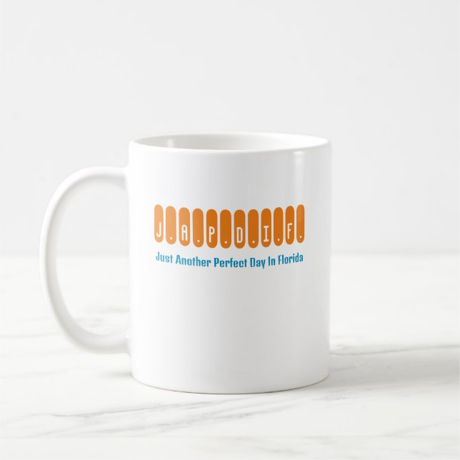 Taza De Café "Otro Día Perfecto En Florida" Café Mug (Izquierda)