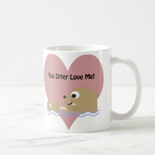 Taza De Café Otter Love Me