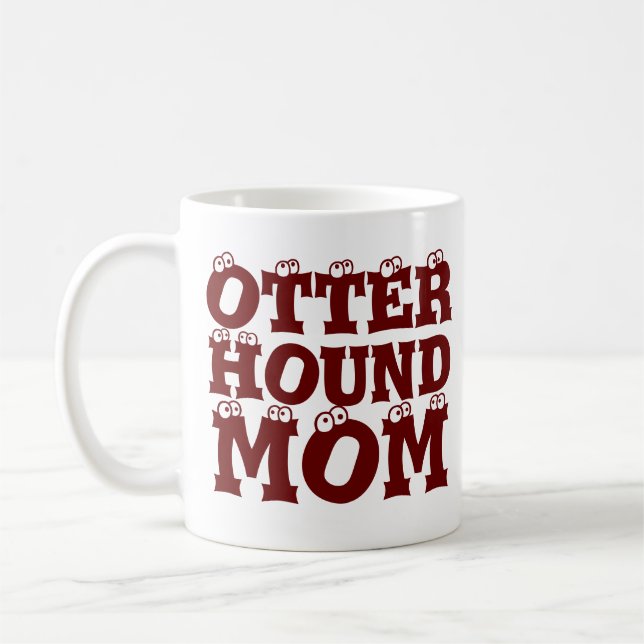 Taza De Café Otterhound Mom (Izquierda)