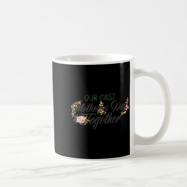 Taza De Café Our First Mother S Day Together 2022 Women New Mot (Derecha)