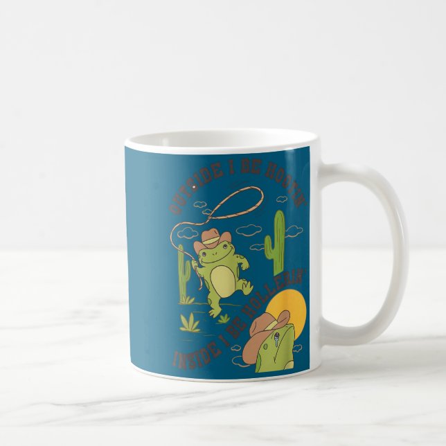 Taza De Café Outside I Be Hootin Inside I Be Hollerin Funny Cac (Derecha)
